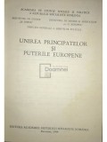 Unirea Principatelor si puterile Europene (Editia: 1984)