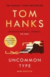 Uncommon Type | Tom Hanks, Cornerstone