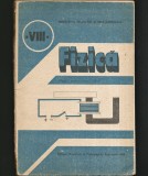 FIZICĂ, MANUAL PENTRU CLASA A VIII-A - EDITURA DIDACTICĂ, 1989