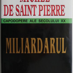 Miliardarul – Michel de Saint Pierre