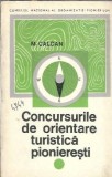 Carte Concursurile de orientare turistica pionieresti Editura Didactica si Pedagogica 1971