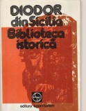 DIODOR DIN SICILIA - BIBLIOTECA ISTORICA