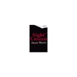 Sight Unseen