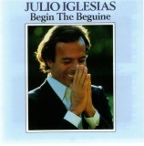 Julio Iglesias - Begin The Beguine, CD
