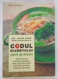 CODUL DIABETULUI CARTE DE BUCATE de JASON FUNG si ALISON MACLEAN , 2023