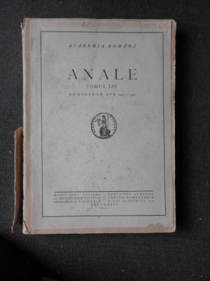 ANALE, ACADEMIA ROMANA, TOMUL XLVI, SEDINTELE DIN 1935-1936 foto