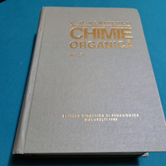 CHIMIE ORGANICĂ/ C.D. NENIȚESCU/ VOL. II /1980 *