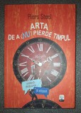 Piers Steel&nbsp;-&nbsp;Arta de a nu pierde timpul
