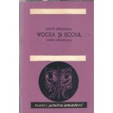 Vocea si ecoul - Schita dramatica - Victor Birladeanu