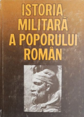 Istoria militara a poporului roman, vol. IV foto