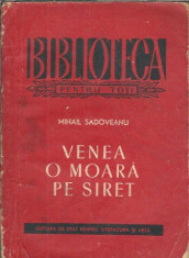 Sadoveanu - Venea o moara pe Siret / ESPLa, 1956 foto