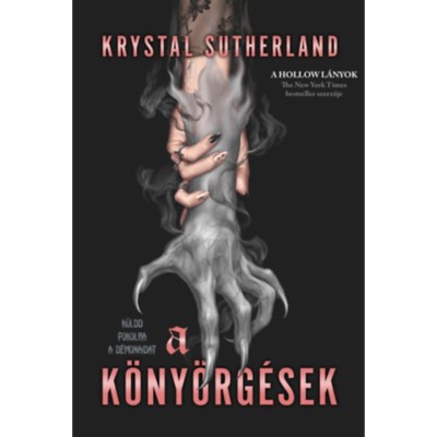 A k&amp;ouml;ny&amp;ouml;rg&amp;eacute;sek - Krystal Sutherland foto