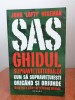 John Lofty Wiseman, SAS. Ghidul supraviețuitorului. Cum să supraviețuiești oric&acirc;nd și oriunde