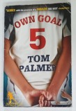 OWN GOAL by TOM PALMER , 2011 , PREZINTA URME DE UZURA