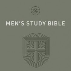 ESV Men's Study Bible