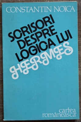 Scrisori despre logica lui Hermes - Constantin Noica foto