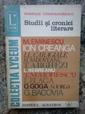 Studii si cronici literare &amp;ndash; Pompiliu Constantinescu foto