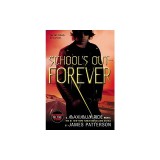 School's Out - Forever