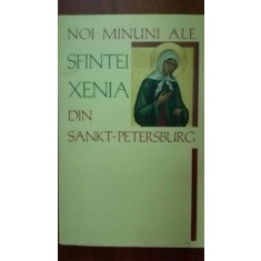 Noi minuni ale Sfintei Xenia din Sankt-Petersburg