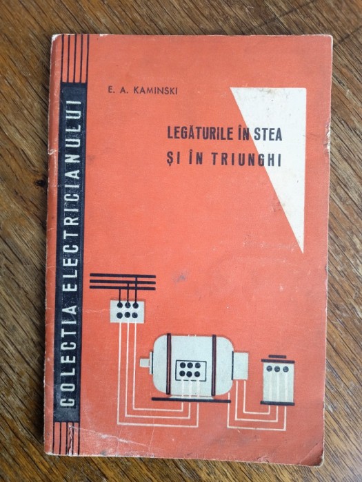 Legaturile in stea si in triunghi - E. SKaminski / R3P3S
