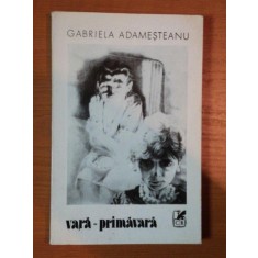 VARA - PRIMAVARA de GABRIELA ADAMESTEANU , 1989