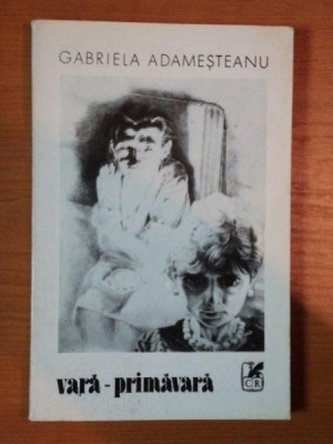 VARA - PRIMAVARA de GABRIELA ADAMESTEANU , 1989 foto