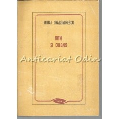 Ritm Si Culoare - Mihai Dragomirescu