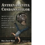 Antrenamentul condamnatilor - Paul Coach Wade