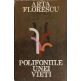 POLIFONIILE UNEI VIETI-ARTA FLORESCU IN DIALOG CU IOSIV SAVA -235800