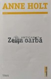 Cumpara ieftin Zeita oarba - 2013 - Anne Holt (AF33)