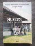 Museum: studii şi comunicări X (Istorie. Istoria culturii. Etnografie şi muzeolo