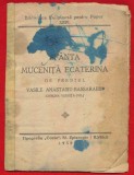 Preotul Vasile Anastasiu-Bassarabin &quot;Sfanta Mucenita Ecaterina&quot; - Cozia, 1930