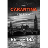 Carantina | Peter May, Corint