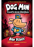 Dog Man Vol. 3 Poveste despre doua pisici