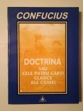 Confucius - Doctrina sau cele patru cărți clasice ale Chinei