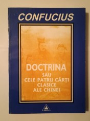 Confucius - Doctrina sau cele patru cărți clasice ale Chinei