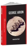 Maestrul fricii/George Arion