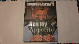 Carte de bucate - Gordon Ramsay&#039;s Healthy Appetite