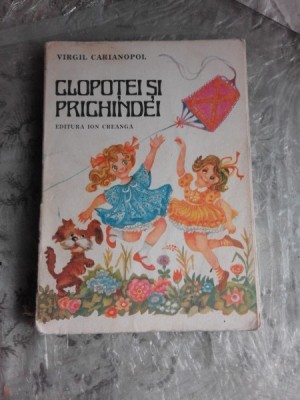 CLOPOTEI SI PRICHINDEI - VIRGIL CARIANOPOL, ILUSTRATII OCTAVIA TARALUNGA foto