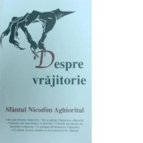 Despre vrajitorie - Sf Nicodim Aghioritul