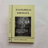 Cumpara ieftin Evanghelia eseniana