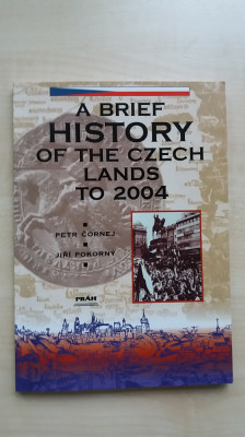 Petr Cornej, Jiri Pokorny &amp;ndash; A brief history of the Czech Lands to 2004 foto