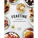 Feasting: A New Take on Jewish Cooking