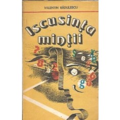 Iscusinta mintii - Valentin Radulescu
