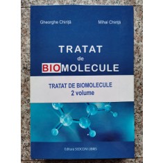 Tratat De Biomolecule Vol. 1-2 - Gheorghe Chirita, Mihai Chirita , B530