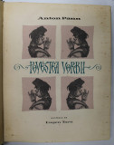 POVESTEA VORBII de ANTON PANN, ilustratii de EUGEN TARU , 1958 *PREZINTA PETE