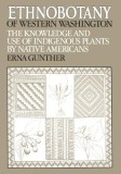 Ethnobotany of Western Washington: The Knowledge and Use of Indigenous Plants by Native American
