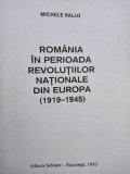 Michele Rallo - Romania in perioada Revolutiilor Nationale din Europa (1919 - 1945)
