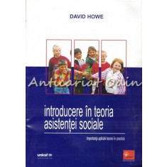 Introducere In Teoria Asistentei Sociale - David Howe