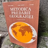 Metodica predarii geografiei la clasele IX-XII - Valerica Ungureanu, Octavian Mandrut, Ion Mierla